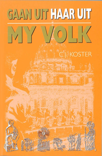 Gaan Uit Haar Uit My Volk