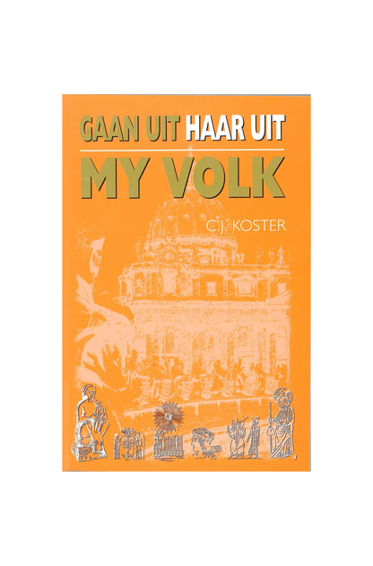 Gaan Uit Haar Uit My Volk